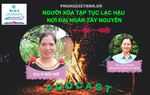 Podcast: Người xóa tập tục lạc hậu nơi đại ngàn Tây Nguyên