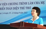 Hội LHPN tỉnh Tuyên Quang tập huấn hướng dẫn viên "Làm cha mẹ cho phát triển toàn diện trẻ thơ"