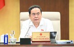 Chủ tịch Quốc hội: Không thể tuyển viên chức vào là "ở trong bộ máy suốt đời"