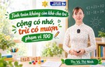 Bí quyết giúp trẻ tính toán trong phạm vi 100