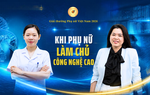 Giải thưởng Phụ nữ Việt Nam năm 2026: Khi phụ nữ làm chủ công nghệ cao