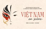 Mở cửa sổ văn hóa Việt Nam giữa lòng Paris