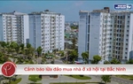 Cảnh báo thủ đoạn lừa đảo mua nhà ở xã hội