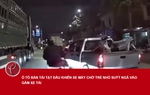 Xác minh ô tô bán tải tạt đầu khiến xe máy chở trẻ nhỏ suýt ngã vào gầm xe tải