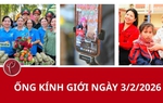 Bản tin Ống kính giới ngày 3/2/2026