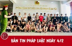 Bản tin Pháp luật 24h tối 4/2/2026