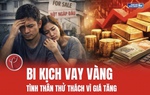 Bi kịch của vợ chồng trẻ: Vay vàng để mua nhà