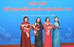 Kỳ vọng vào hành trình kiến tạo và dẫn dắt của các nữ đại biểu Quốc hội khóa XVI