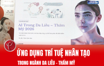Ứng dụng trí tuệ nhân tạo trong ngành da liễu - thẩm mỹ