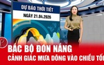 Bản tin thời tiết ngày 21/4: Bắc Bộ hửng nắng, Tây Bắc chớm nóng 35°C