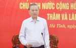 Tổng Bí thư, Chủ tịch nước: Hà Tĩnh khơi dậy khát vọng phát triển, quyết tâm đạt mục tiêu tăng trưởng nhanh, bền vững