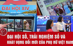 Trải nghiệm số thú vị tại Đại hội đại biểu Phụ nữ toàn quốc XIV