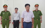 Bắt tạm giam 4 bị can vi phạm bồi thường Dự án điện hạt nhân Ninh Thuận 1