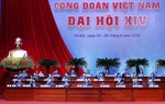 Đại hội Công đoàn Việt Nam XIV hoàn thành phiên làm việc thứ nhất