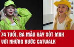 Người mẫu U80 truyền cảm hứng về thời trang không tuổi