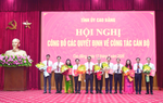Tỉnh ủy Cao Bằng công bố các quyết định điều động, bổ nhiệm lãnh đạo sở, ngành địa phương