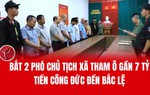 2 Phó Chủ tịch xã tham ô gần 7 tỷ tiền công đức đền Bắc Lệ 
