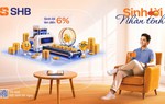 SHB SAHA ra mắt tính năng “Sinh lời nhàn tênh”: Tự động sinh lời tới 6%/năm