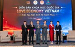 Diễn đàn Khoa học Quốc gia "Love Economy Vietnam - Kiến tạo Nền Kinh tế Hạnh phúc" 