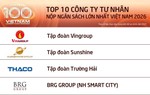 100 doanh nghiệp tư nhân nộp ngân sách lớn nhất Việt Nam đóng góp gần 15% tổng thu