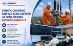 Điện lực miền Bắc chủ động bảo đảm cung cấp điện dịp Quốc khánh 2/9