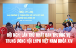 Video: Hội nghị lần thứ nhất Ban Thường vụ Trung ương Hội LHPN Việt Nam khóa XIV