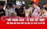"Mở trang sách - Tự hào Việt Nam": Rộn ràng Hội sách Mùa thu Độc lập 2026 tại Hà Nội
