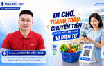 Podcast: Đi chợ, thanh toán, chuyển tiền - Phụ nữ làm chủ ví điện tử