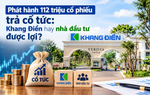 Khang Điền chuyển hơn nghìn tỷ đồng lợi nhuận sang vốn: Cổ đông được lợi gì?