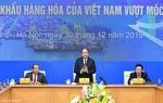 Năm 2020 phấn đấu cán mốc xuất khẩu 300 tỷ USD 