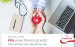 “Pru - Hành trang vui khỏe” - Sản phẩm bảo hiểm bổ trợ bảo vệ sức khỏe mới của Prudential Việt Nam