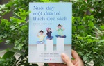 Nuôi dạy một đứa trẻ thích đọc sách 