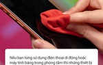 Phòng chống dịch Covid-19: Khuyến cáo 5 vật dụng cần chú ý làm sạch