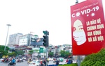 Hà Nội sang giai đoạn mới chống Covid-19: Căn cơ và lâu dài