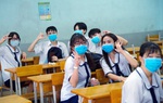 TPHCM: Lập tức cách ly học sinh THPT có thân nhiệt cao khi đến trường