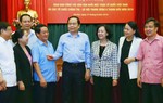 Lắng nghe ý kiến của nhân dân để đề xuất cơ chế, chính sách phù hợp