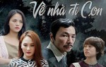 Phim ‘Về nhà đi con’ thắng lớn tại giải VTV Awards 2019