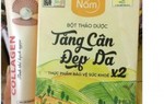 Bộ Y tế yêu cầu xử lý 2 sản phẩm giảm cân chưa được cấp phép 