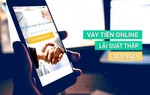 Dễ đổ nợ từ "bẫy" vay tiền online