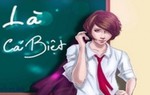 Cô giáo cấp 2: Bản chất học sinh cá biệt lại rất yếu mềm