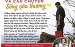 Câu chuyện 'Sống yêu thương'
