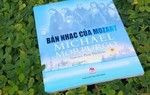 ‘Bản nhạc của Mozart’: Định mệnh vĩ cầm và nỗi đau của cha mẹ