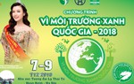 'Vì Môi trường xanh quốc gia 2018' - Cam kết của doanh nghiệp với bảo vệ môi trường
