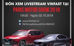 Đếm ngược lễ ra mắt xe hơi thương hiệu Việt tại Paris Motor Show 2018