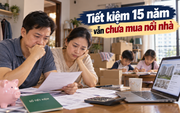 Thanh Tâm kể chuyện: Tiết kiệm 15 năm vẫn chưa mua nổi nhà