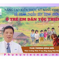 Podcast: Nâng cao kiến thức, kỹ năng cho bà mẹ để giảm thiểu suy dinh dưỡng ở trẻ em DTTS