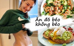 Cân nặng sẽ không tăng vù vù nếu ăn đồ béo một cách khoa học