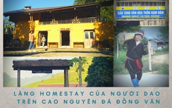 Làng Homestay của người Dao trên Cao nguyên đá Đồng Văn