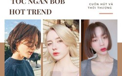 Kết thân với những kiểu tóc ngắn bob siêu "nịnh" mặt