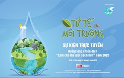 "Tử tế vì môi trường" hưởng ứng chiến dịch "Làm cho thế giới sạch hơn"